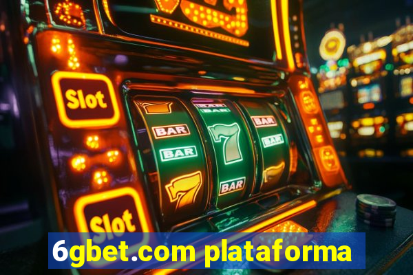 6gbet.com plataforma